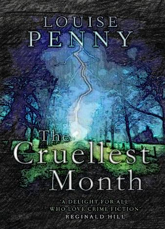 The Cruelest Month: A Chief Inspector Gamache Novel [eBook]