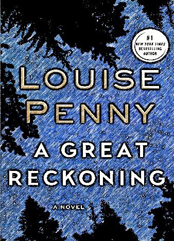 A Great Reckoning by Louise Penny